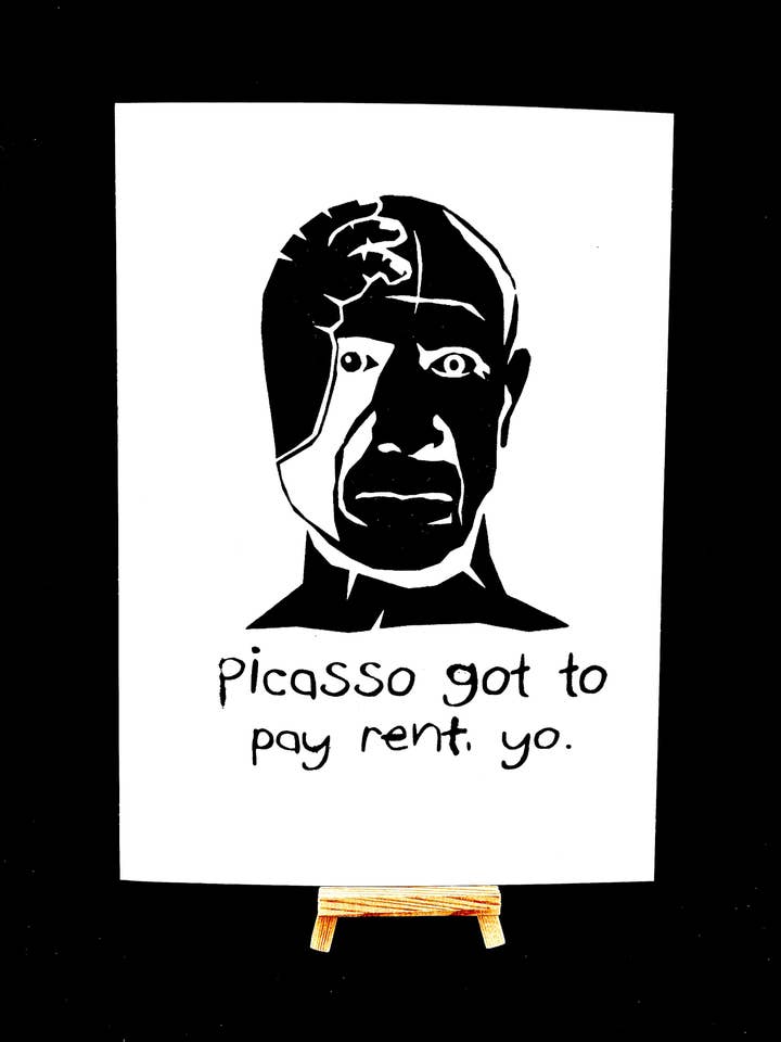 Pablo Picasso (got to pay rent, yo) - Screen Print for wholesale by Pixel Palmer