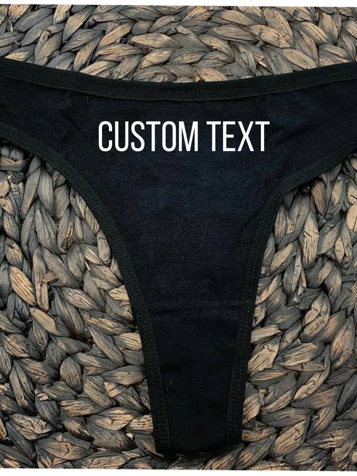 Custom Text Thong, Custom Thong, Personalized Thong for wholesale by Dirty Grove by Hazel Grove Customs