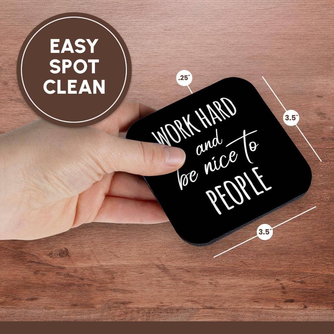 3dRose - Wholesale Coasters - 3dRose, Work hard and be nice to people. White lettering on black background., Coaster13