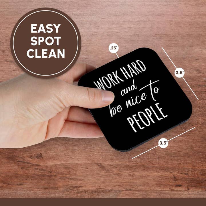 3dRose - Wholesale Coasters - 3dRose, Work hard and be nice to people. White lettering on black background., Coaster13