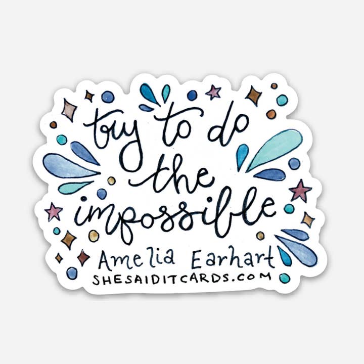 Amelia Earhart Motivational Sticker for wholesale by She Said It.