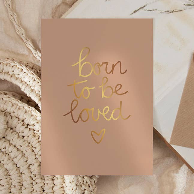 Kort med guldfolie | Born to be loved för wholesale av NynkeOntwerpt