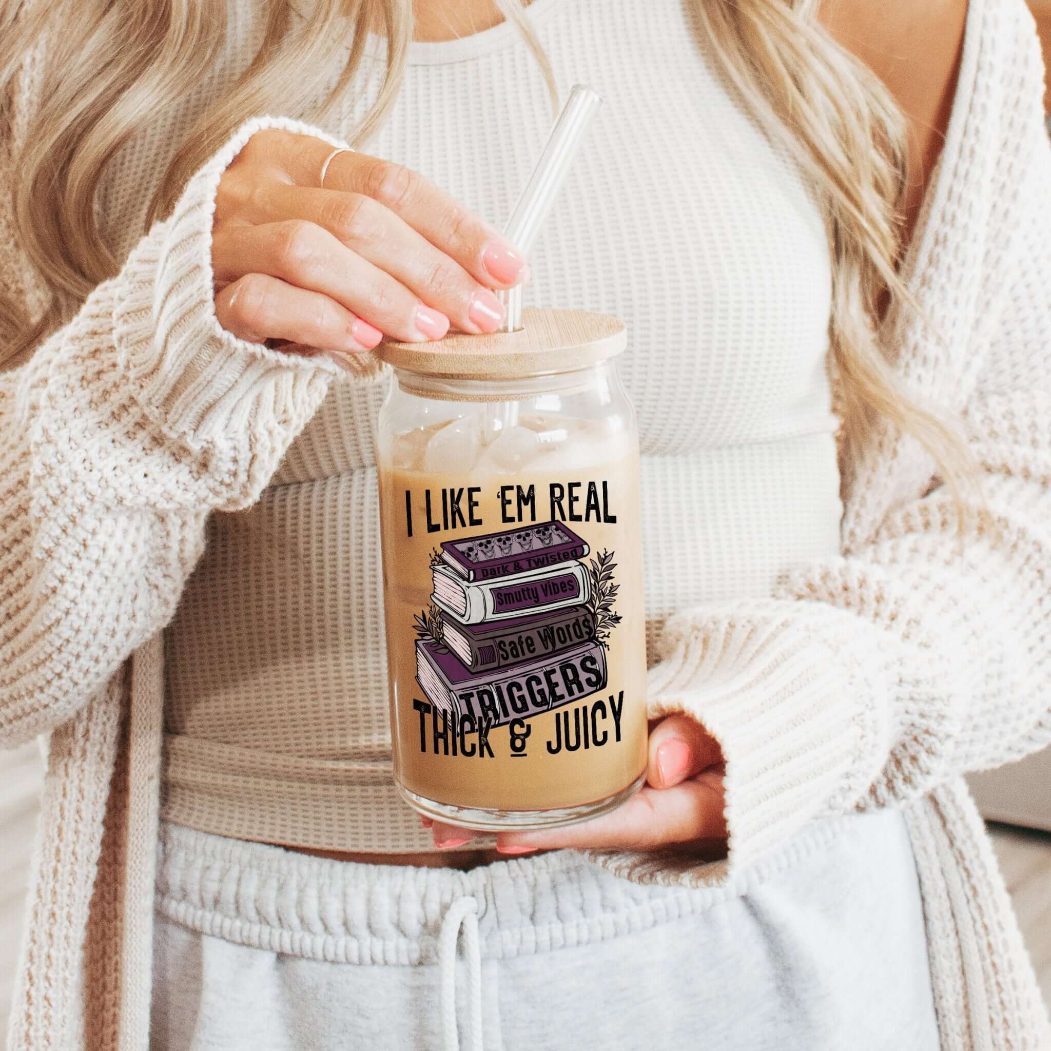 Sip-Sip Hooray! – wholesale Drinking glass/cup – I Like Em Real Thick and Juicy 16oz Glass Can Cup With Lid and Straw2