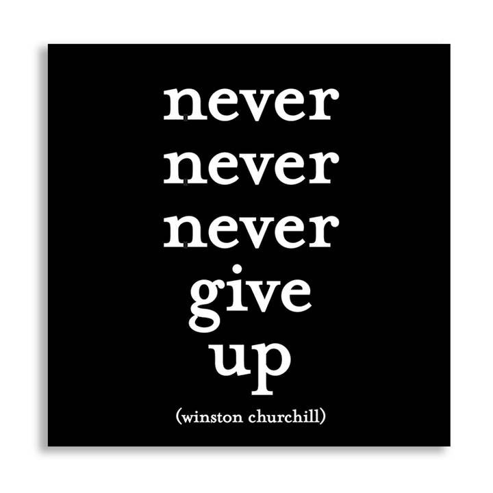 Quotable - Wholesale Magnet - Magnets - M93- Never Give Up (Winston Churchill)0