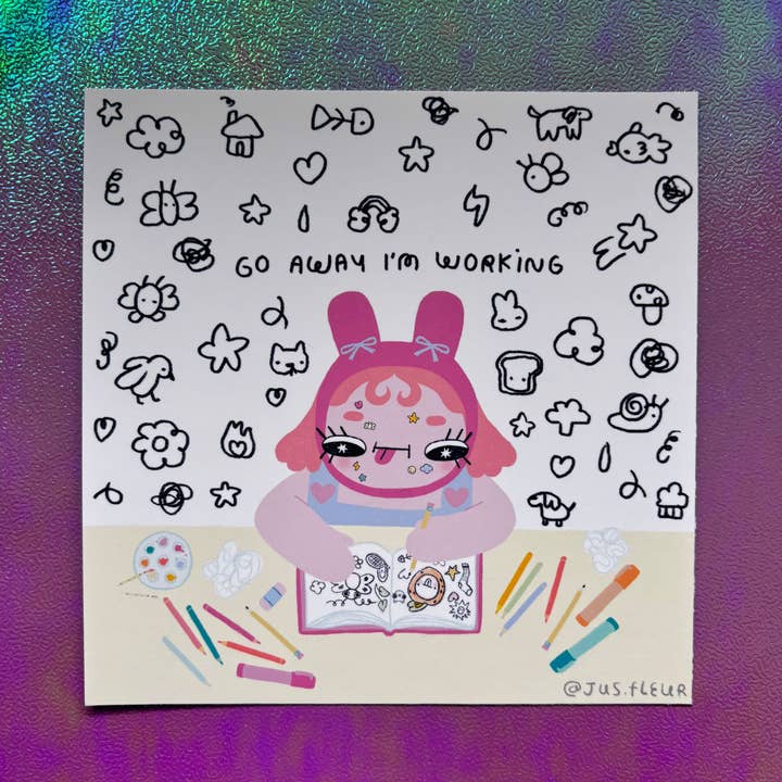 Va-t'en je travaille - Go away I'm working - Art print for wholesale by JusFleur