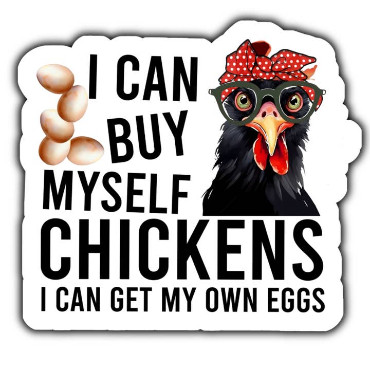 Puedo comprarme pollos. Puedo conseguir mi propia pegatina de huevos para venta al por mayor de Stick to it creations