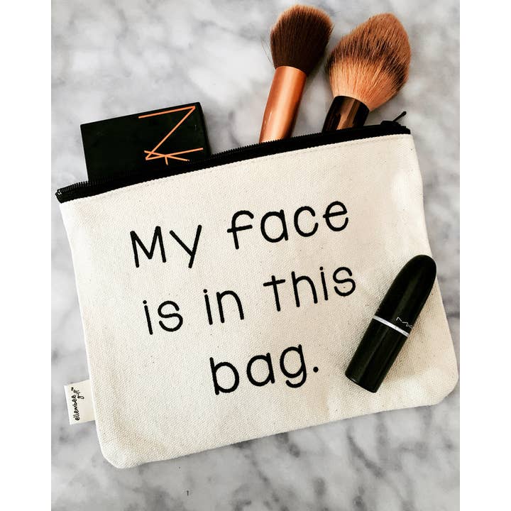 ellembee gift - Wholesale Makeup/Cosmetic Bag - My Face Is In This Bag Makeup Zipper Pouches