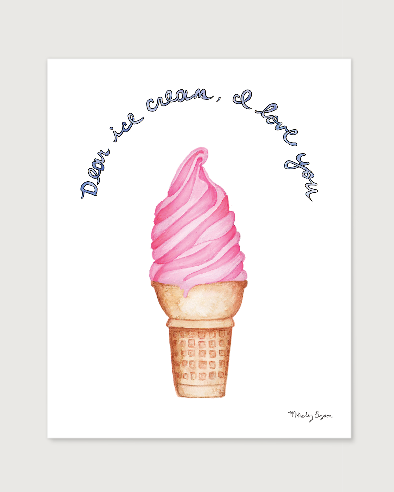 Lucky Bat Paper Co. - Wholesale Art Print - Dear Ice Cream | Watercolor Print1