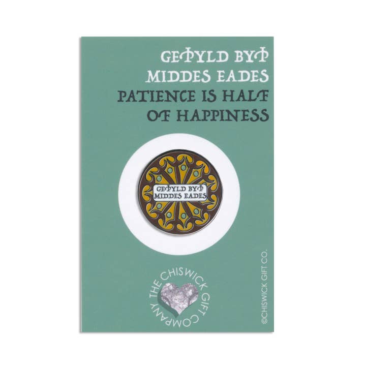 Old English Enamel Pin Badge - Patience Is Half Of Happiness for wholesale by Two Little Boys