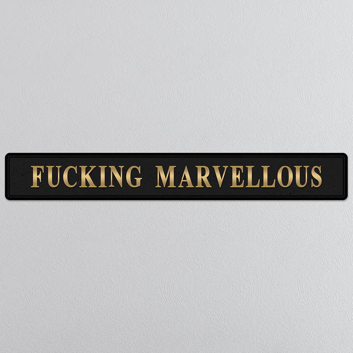 F**king Marvellous Gold Foiled Sign for wholesale by SHH Interiors
