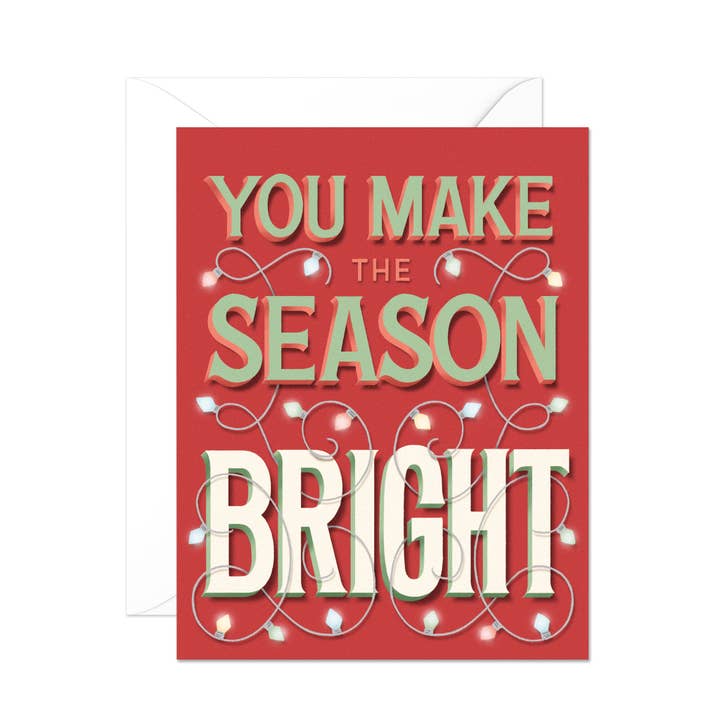You Make the Season Bright Carte de vœux des fêtes pour la vente par By Amanda Fitz