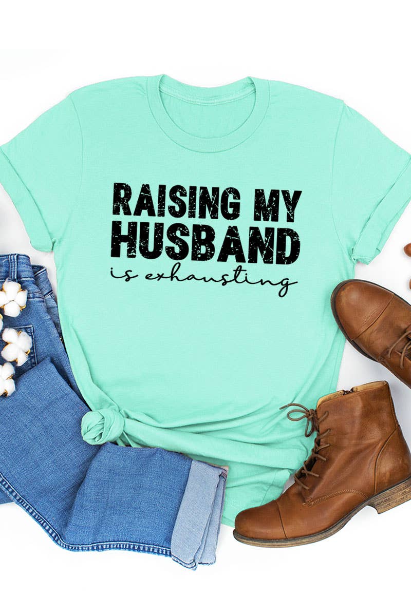 COLORBEAR - Wholesale Screen Printed T-Shirt - Women's - RAISING MY HUSBAND IS EXHAUSTING UNISEX SHORT SLEEVE8