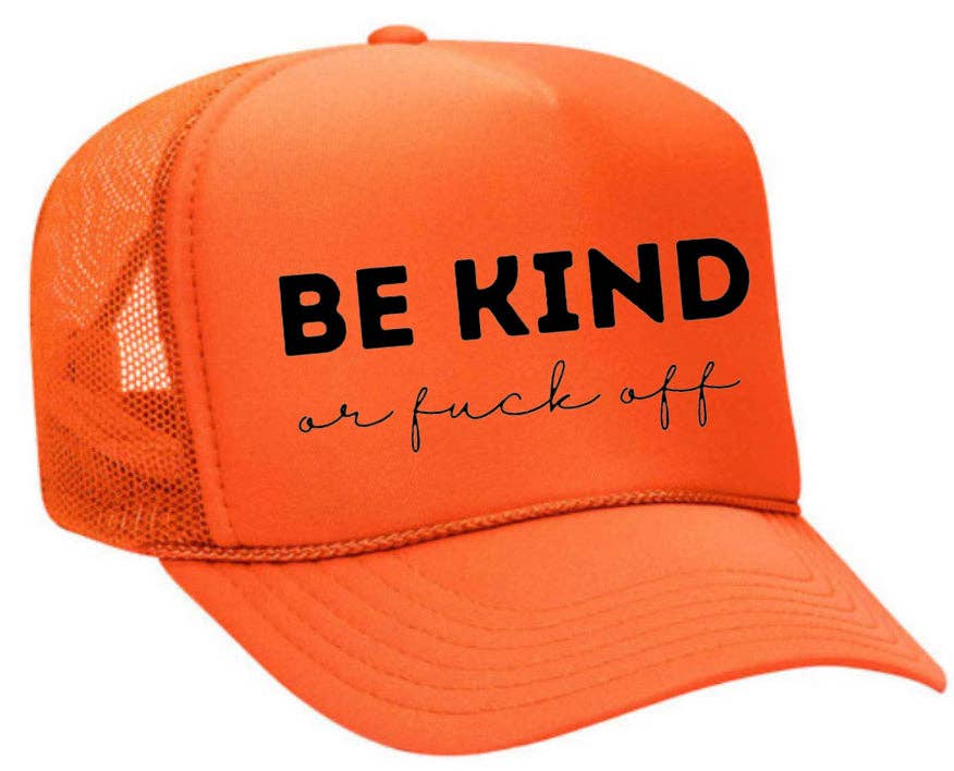 Inappropriate Trucker Hats - Wholesale Trucker Hat - Unisex - Be Kind or F*ck Off Trucker Hat5