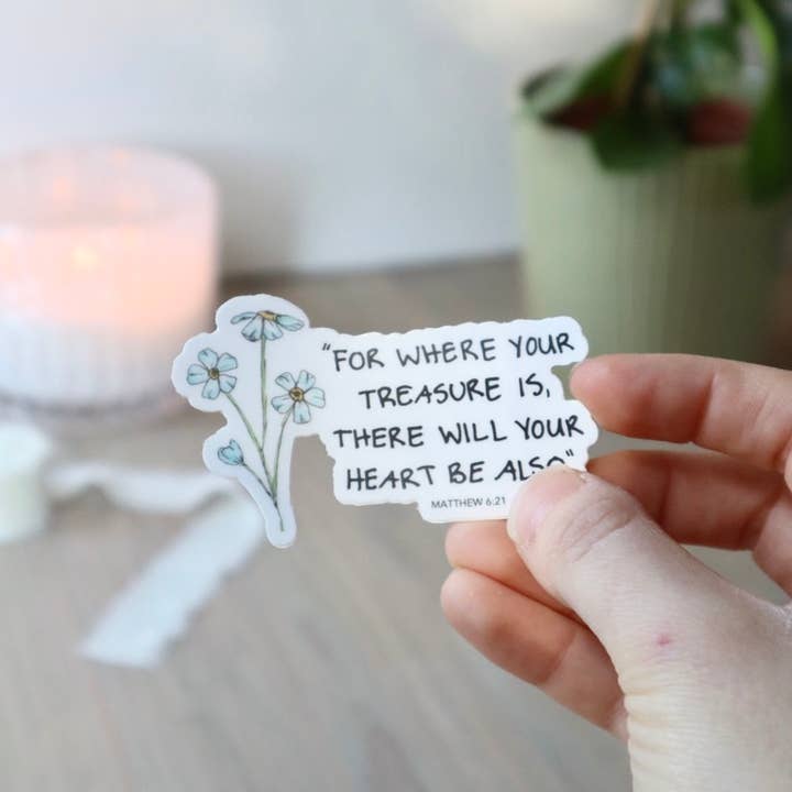 Matthew 6:21 Sticker | Forget Me Not, Treasures in Heaven for wholesale by Steadfast Brush