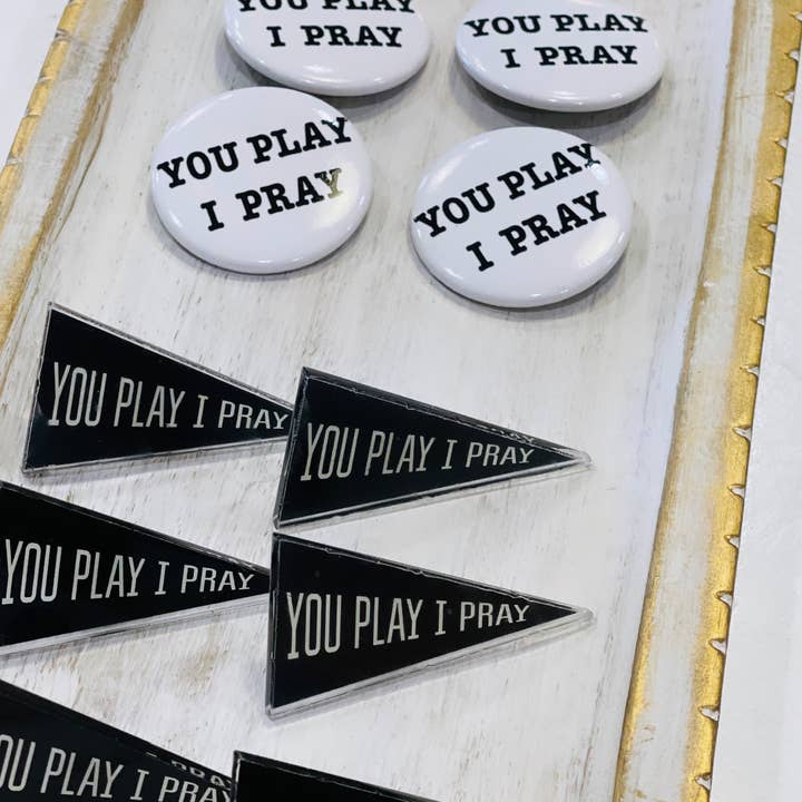 You Play I Pray - Wholesale Lapel Pin/Button - Â Spirit Button Pack | Faith Based Gifts | Sport Gifts