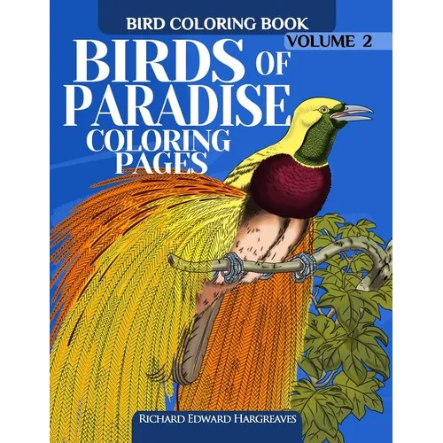 Books by splitShops - Wholesale Coloring & Activity Book - Adult - Birds of Paradise Coloring Pages - Bird Coloring Book - Paperback0