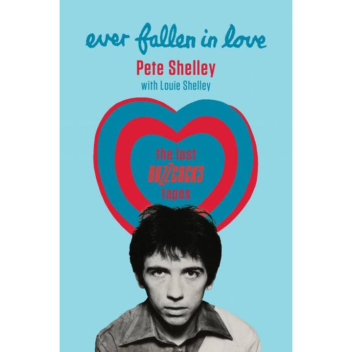 Ever Fallen in Love : Les bandes perdues des Buzzcocks pour la vente par Microcosm Publishing & Distribution