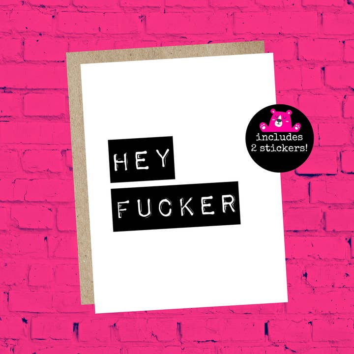 Hey Fucker Greeting Card for wholesale by More Joy Better Life