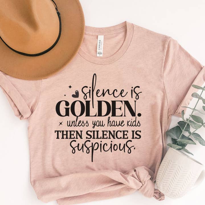 Silence Is Golden Unless You Have Kids Mama T Shirt for wholesale by Sister Ray