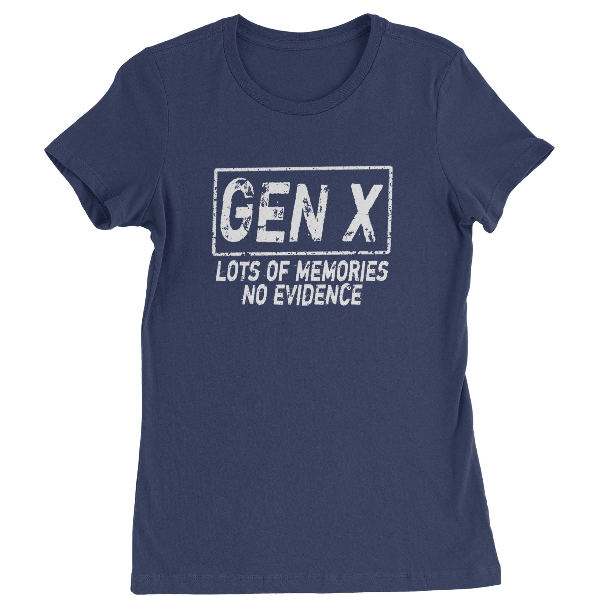 Expression Tees - Wholesale Screen Printed T-Shirt - Women's - Gen X Lots of Memories No Evidence Nostalgia Womens T-shirt8