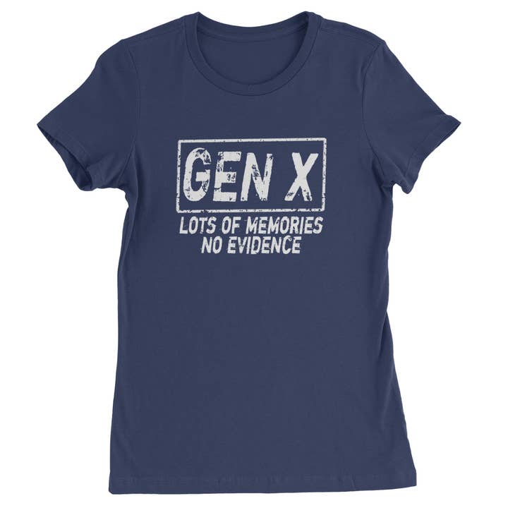Expression Tees - Wholesale Screen Printed T-Shirt - Women's - Gen X Lots of Memories No Evidence Nostalgia Womens T-shirt8