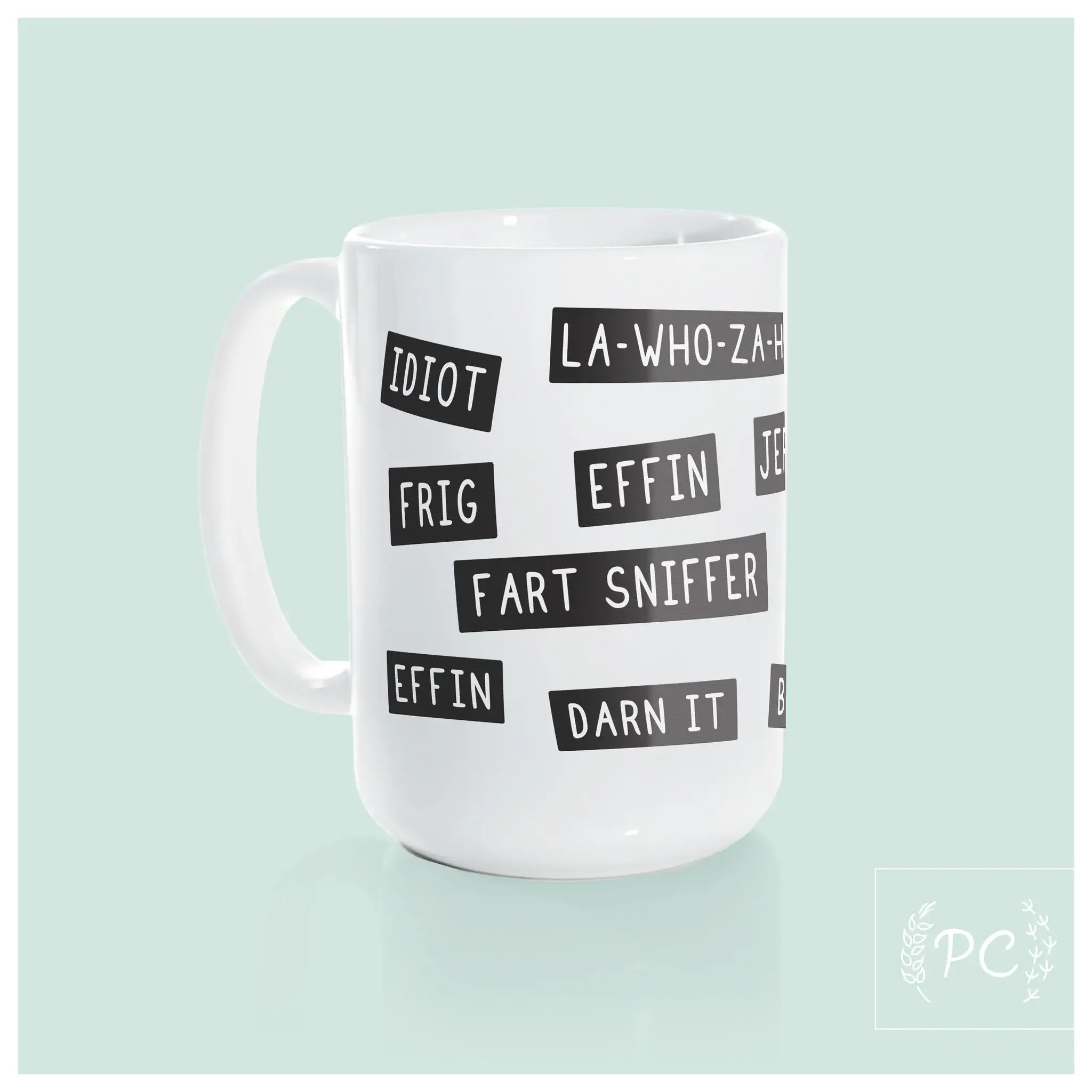 Prairie Chick Prints - Wholesale Coffee Mug - pg rated insults | ceramic mug4