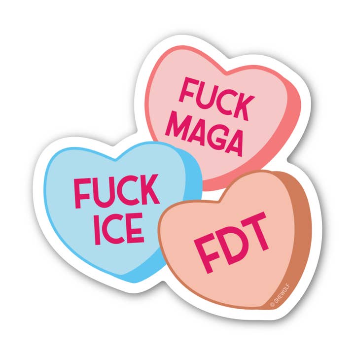 Sticker: Political Candy Heart — F*ck MAGA, F*ck ICE, FDT for wholesale by SHEWOLF Designs
