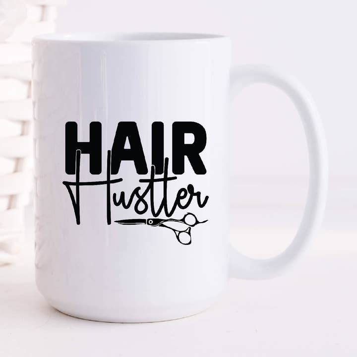 Tasses à café Hair Hustler 15 oz pour la vente par SheMugs