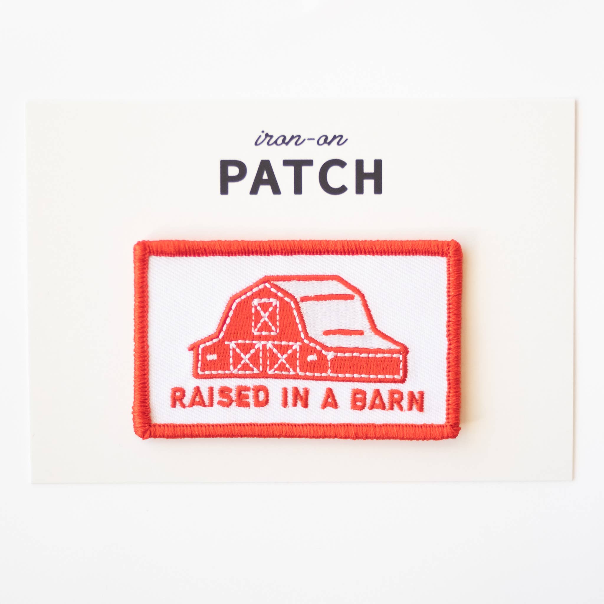 Union Made - Wholesale Patch - Raised In A Barn Embroidered Iron on Patch0