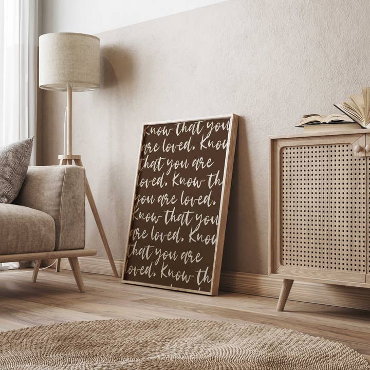 D'LUXE PRINTS - Wholesale Art Print - Know That You Are Loved Script Print3
