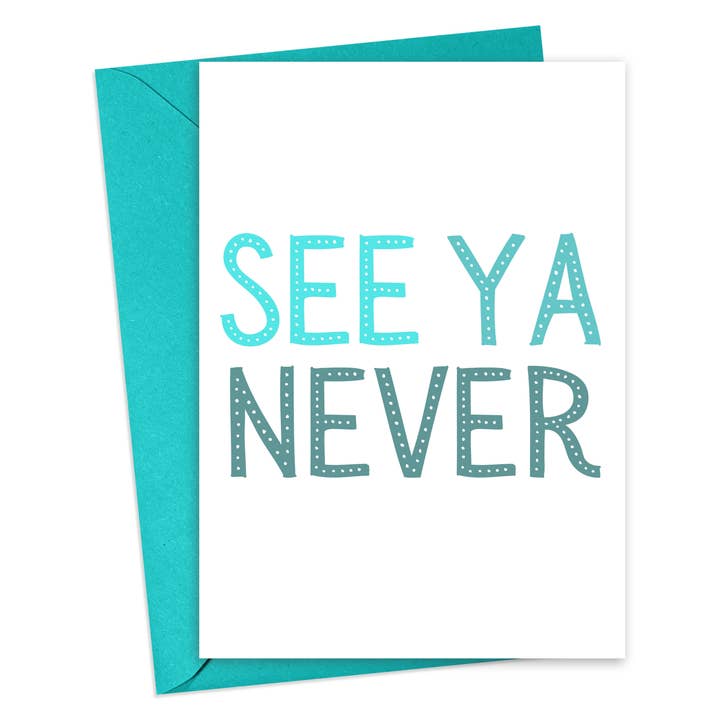 Funny Going Away Card Sassy Greeting Cards Goodbye Cards for wholesale by R is for Robo