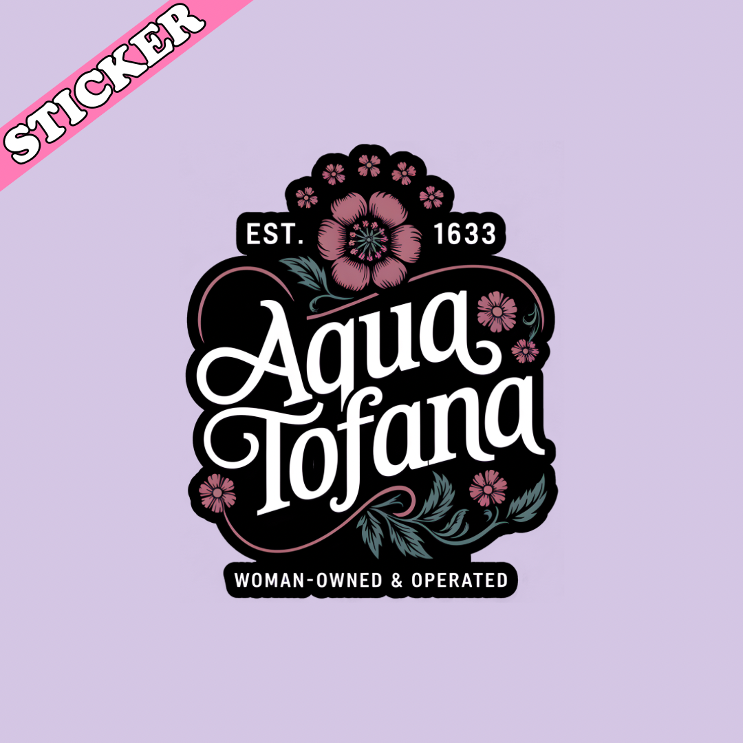 Pretty Toxic Stickers - Wholesale Sticker - Aqua Tofana Sticker, Feminist Fuck the Patriarchy Sticker1