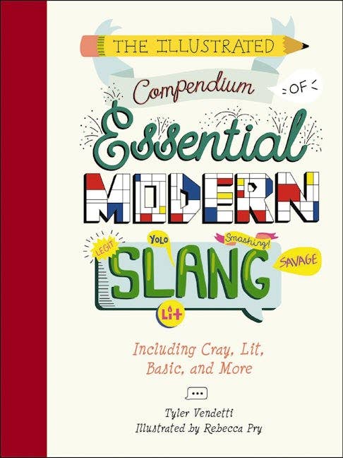 The Illustrated Compendium of Essential Modern Slang for wholesale by HarperCollins Focus