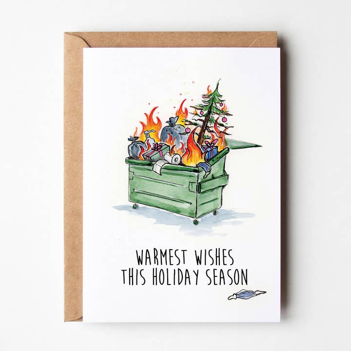 Warmest Wishes Dumpster Fire - Holiday Card for wholesale by Taytayski INC