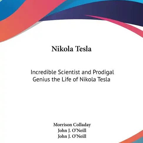 Books by splitShops - Wholesale Biography & Memoir - Nikola Tesla: Incredible Scientist and Prodigal Genius the Life of Nikola Tesla - Paperback