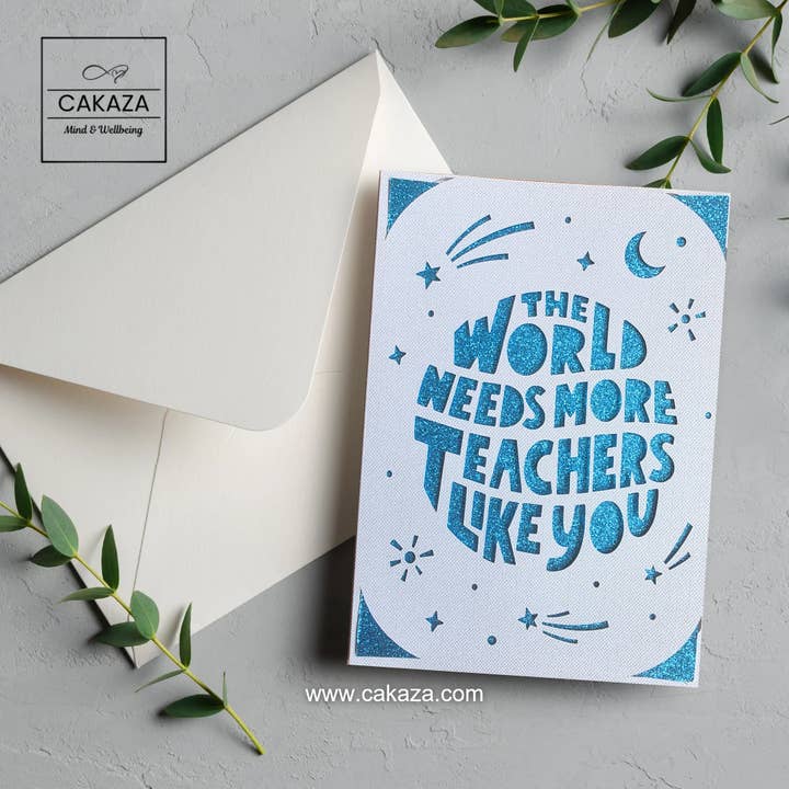 Carte per Occasioni: Il mondo ha bisogno di più insegnanti come te per la vendita all'ingrosso da parte di Cakaza