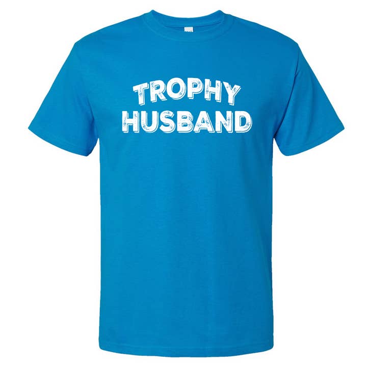 Wi-Wear - Wholesale Screen Printed T-Shirt - Men's - Trophy Husband Men's T-Shirt Valentines & Father's Day Gift