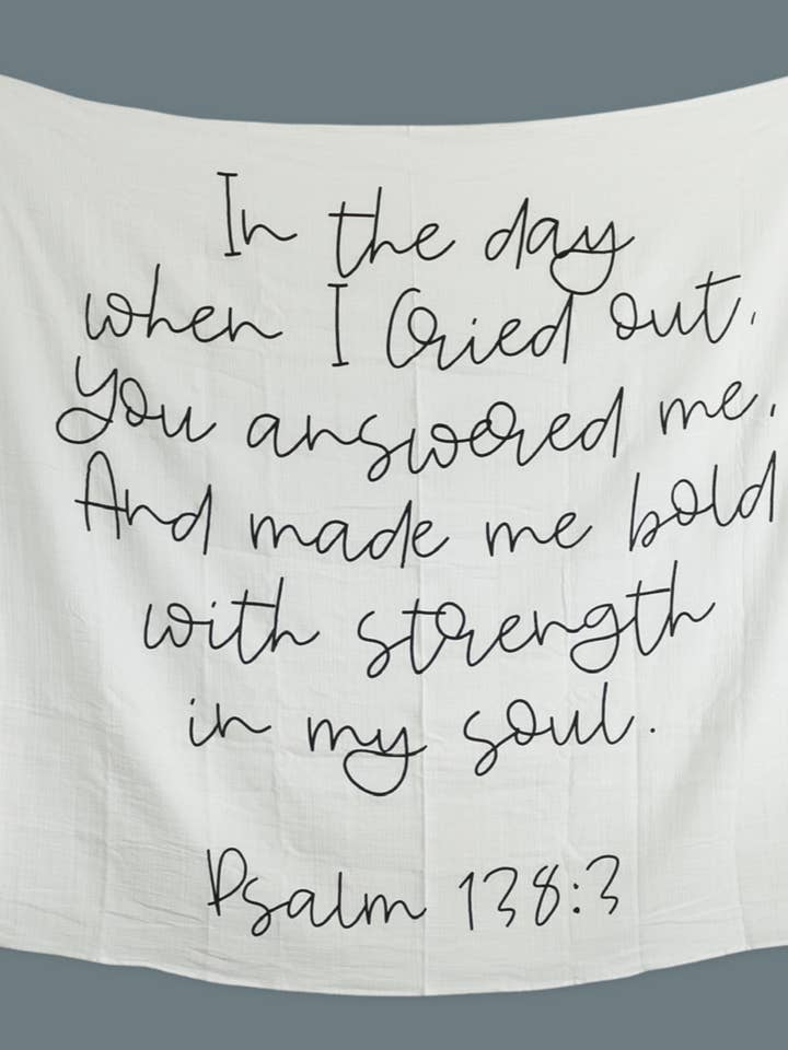Organic Swaddle Blanket- Psalm 138:3 for wholesale by Modern Burlap
