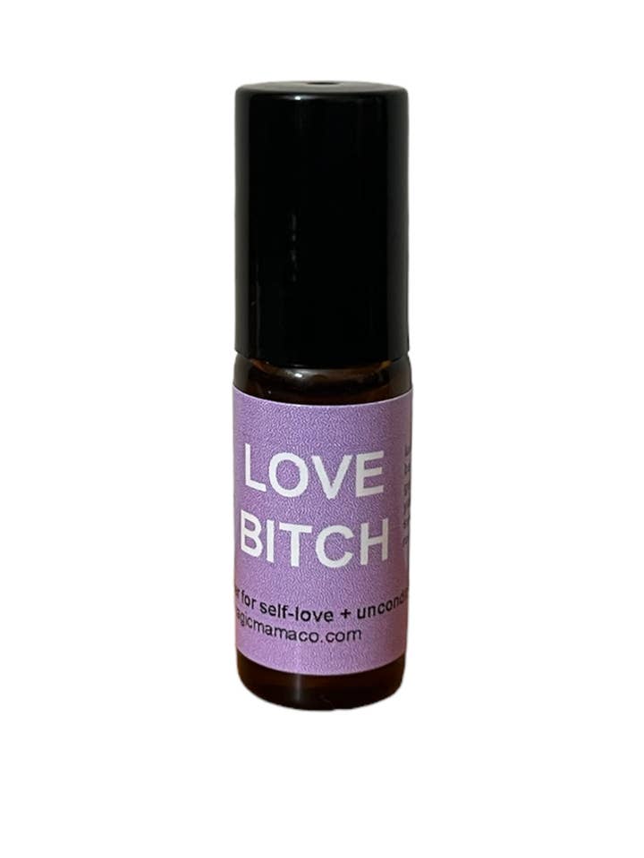 Love Bitch Oil Roller w/Crystal for wholesale by Magic Mama Co
