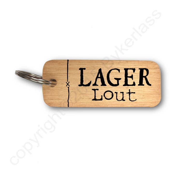 Lager Lout Rustic Wooden Keyring - RWKR1 (Six Pack) for wholesale by Wotmalike