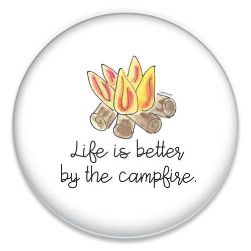 Life is Better by the Campfire - Laura Kelly Designs for wholesale by ChattySnaps