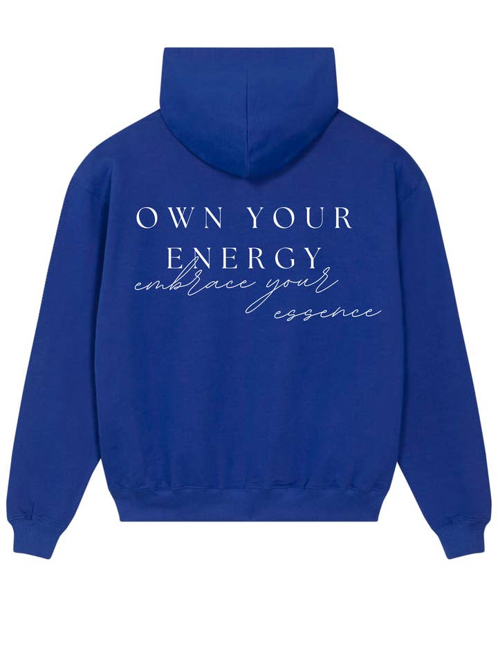 Own Your Energy Embrace Your Essence - Sweat à capuche unisexe biologique pour la vente par Beyond Essence