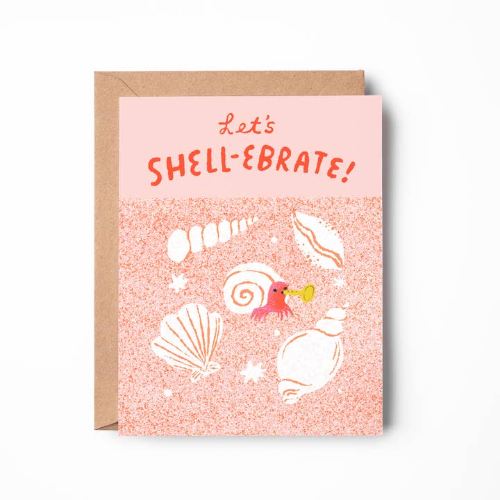 Let's Shell-ebrate | Funny Beach Celebration Card and other Purchase Wholesale tiny seashells. Free Returns & Net 60 Terms on Faire trending on Faire.