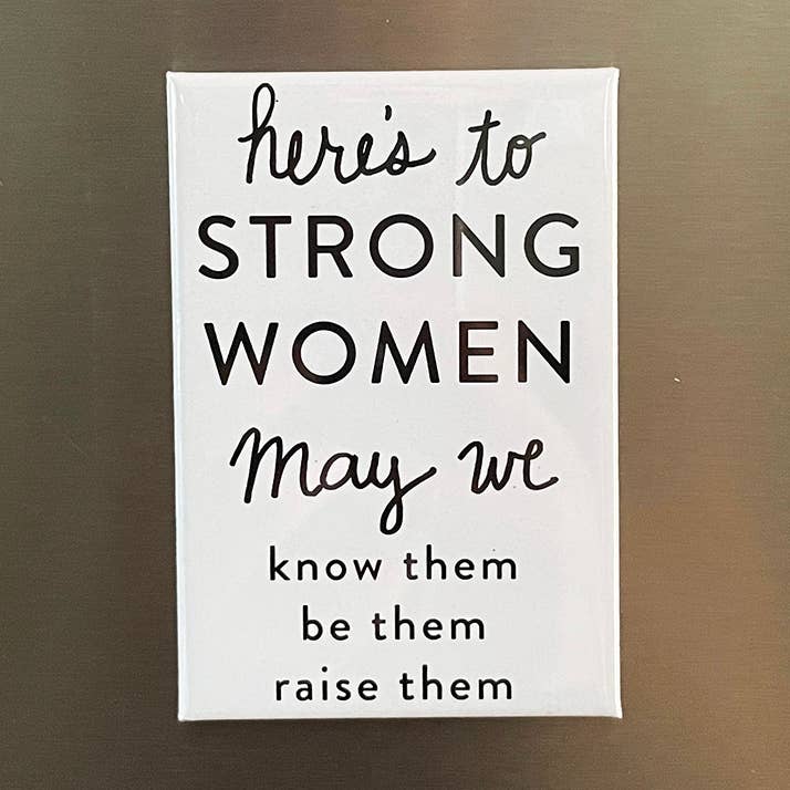 Strong Women Typographic Fridge Magnet for wholesale by Steel Petal Press