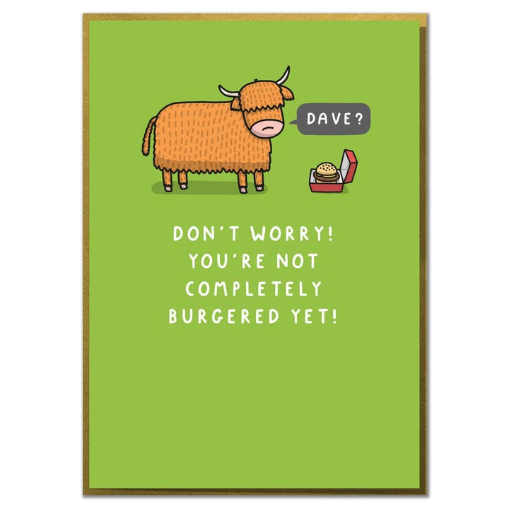 Mungo And Shoddy – wholesale Birthday card – Don'T Worry! You'Re Not Completely Burgered Yet! Funny