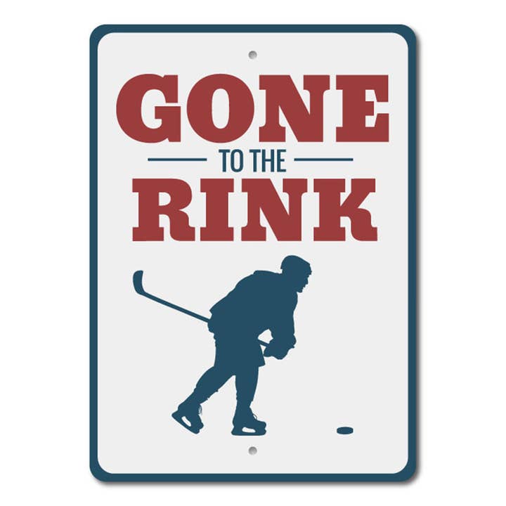Gone To The Rink Sign for wholesale by Lizton Sign Shop, Inc