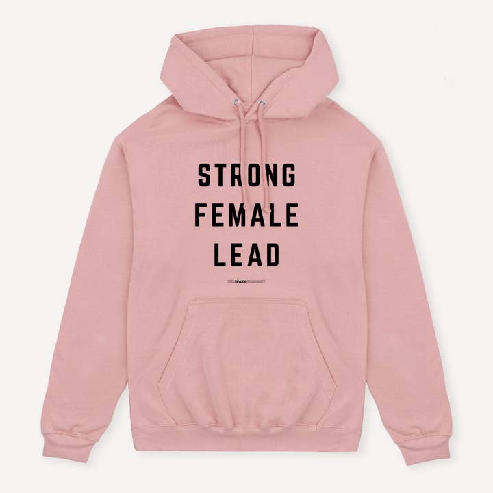 Strong Female Lead Hoodie for wholesale by The Spark Company