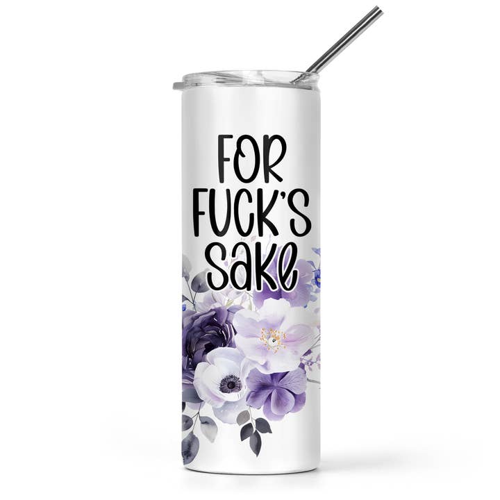 For Fuck's Sake Tumbler for wholesale by The Pretty Things