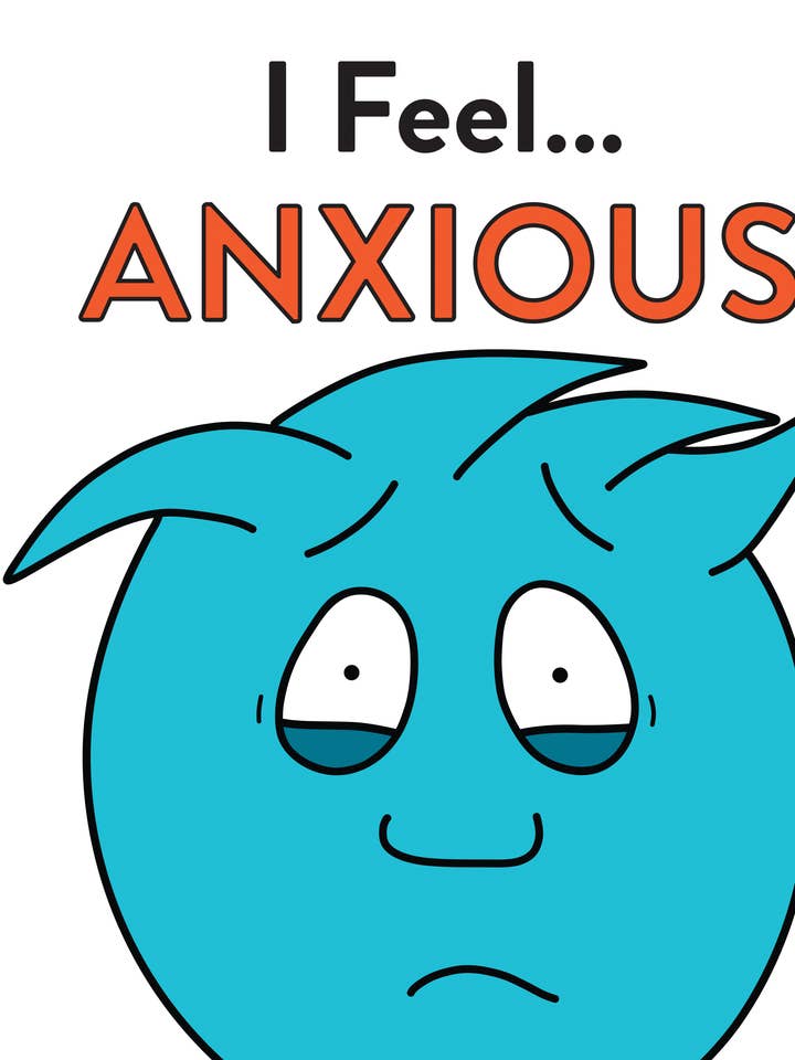 I Feel...Anxious (hardcover) for wholesale by Sourcebooks