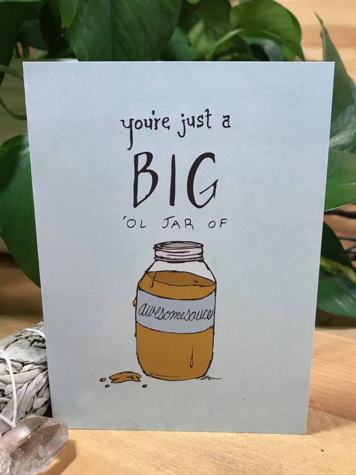 Hälsningskort - Du är en stor ol' burk Awesomesauce för wholesale av Tangled Up In Hue